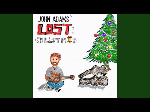 Lost In Christmas - John Adams