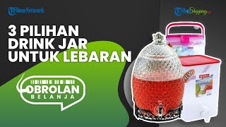 3 Rekomendasi Drink Jar yang Cocok untuk Sajikan Minuman Segar saat Puasa dan Lebaran