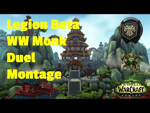 Legion Beta WW Monk Duels