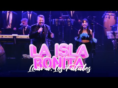 Los Fatales, Luana - La Isla Bonita (Video Oficial)