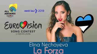 Elina Nechayeva - La Forza [Demo Version] Estonia Eurovision 2018