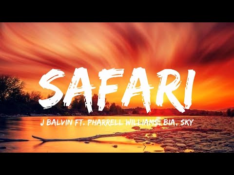 J Balvin - Safari ( Letra/Lyrics) ft. Pharrell Williams, BIA, Sky | Ozuna, Bad Bunny,...