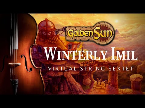 Winterly Imil (Golden Sun) - Realistic Virtual String Arrangement