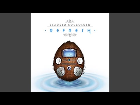 Refresh (Mixed by Claudio Coccoluto)