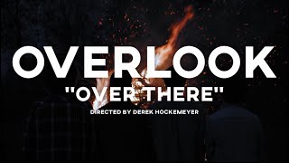 Over There Music Video