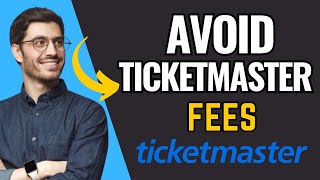 How To Avoid Ticketmaster Fees