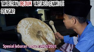 Download lagu Takbiran merdu dan beduk variasi enak di dengar ‼️ mp3