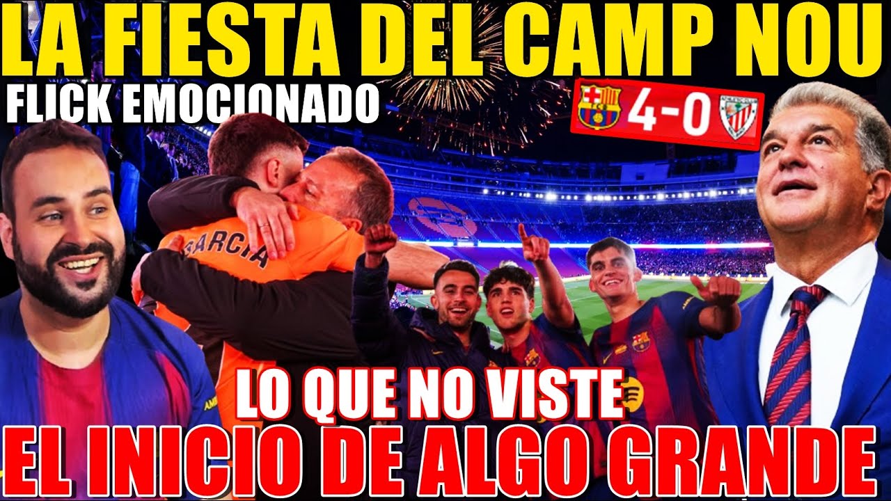 🎉¡FIESTA en el CAMP NOU! REGRESO INCREÍBLE, FLICK EMOCIONADO, PALABRAS de LAPORTA... LO que NO VISTE