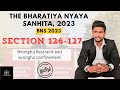 Wrongful Restrain And Wrongful Confinement Section 126 And 127 Of BNS Explained By Attorney At Law
