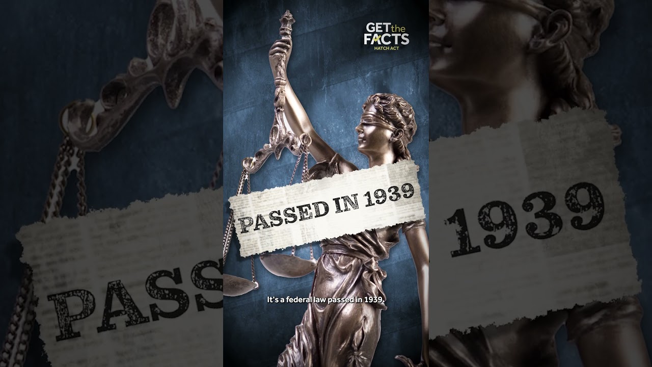 The Hatch Act Explained | GET THE FACTS