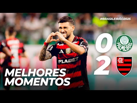 PALMEIRAS 0 X 2 FLAMENGO | MELHORES MOMENTOS | BRASILEIRÃO (25/05/25)