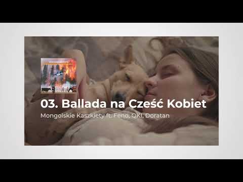 Video thumbnail for Ballada Na Cześć Kobiet