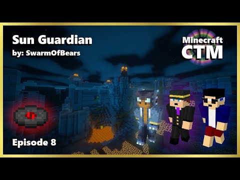 Sun Guardian E8 - w/ @bsm_ctm & @renderXR -【Minecraft CTM】