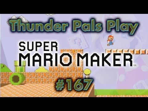 T-Pals Presents: Super Mario Maker - Part 167 - Surveyor's Level - TVL