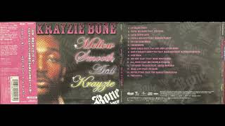 Krayzie Bone ( 4. I STILL BELIEVE w/ MARIAH CAREY &amp; DA BRAT ) Thugs-N-Harmony Eazy-E MELLOW SMOOTH