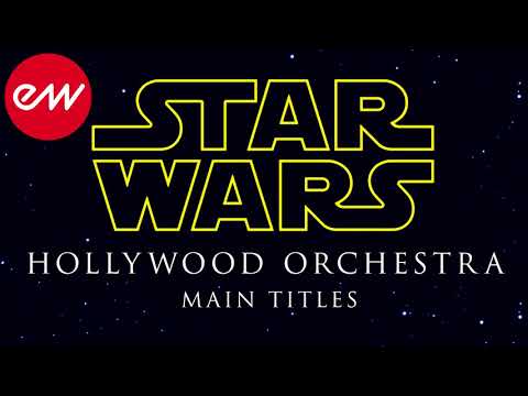 Star Wars - Main Titles (East West Hollywood Orchestra Demo)