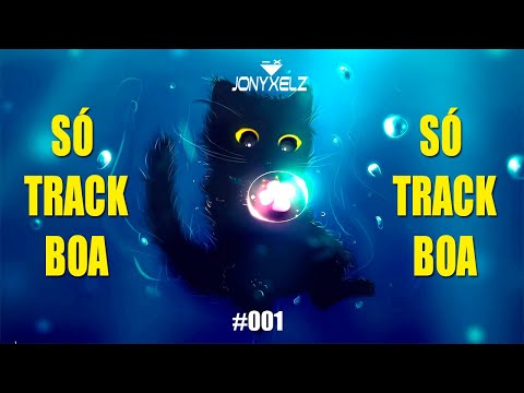 SÓ TRACK BOA 2022 - MELHORES MÚSICAS ELETRÔNICAS 2022 | DESANDE, BASS HOUSE (JONYXELZ Set Mix) #001