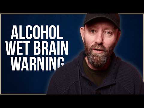 Alcohol Wet Brain - 3 Warning Signs to Catch and Reverse