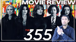 THE 355 (2022) is UNDERRATED! Movie Review & Reaction | Jessica Chastain & Sebastian Stan video