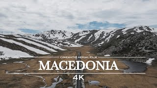 Macedonia by Drone | 4K Cinematic Aerial Film (DJI Mavic Air 2)