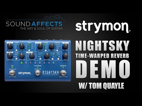 Strymon Nightsky Time-Warped Reverberator Effects Pedal Demo w/ Tom Quayle