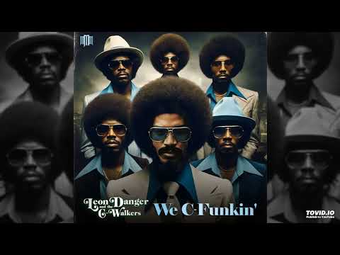 Leon Danger & The C-Walkers - We C Funkin' (1979)