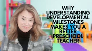 Why Preschool Teachers Should Go Back to the Basics of Child Development