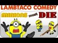 Minions Must Die LTC