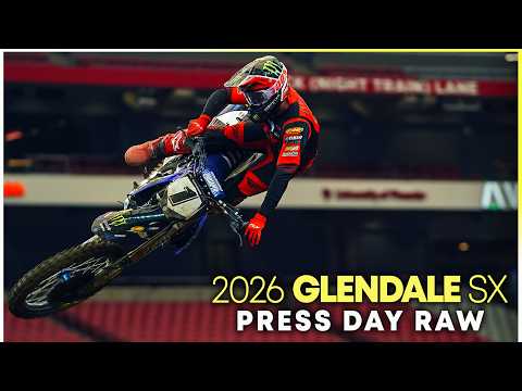 2026 Glendale Supercross - Press Day RAW