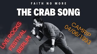 Faith No More - The Crab Song - 1993-06-04 - Live  Rocks Festival, Berlin,   Germany - 2k