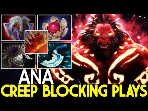 ANA [Axe] Creep Blocking Plays Unleashed Power 27 Kills 7.22 Dota 2