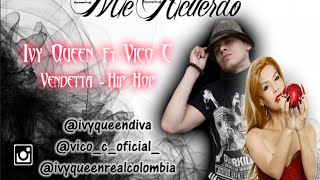 Me Acuerdo - Ivy Queen Ft. Vico C [Letra]