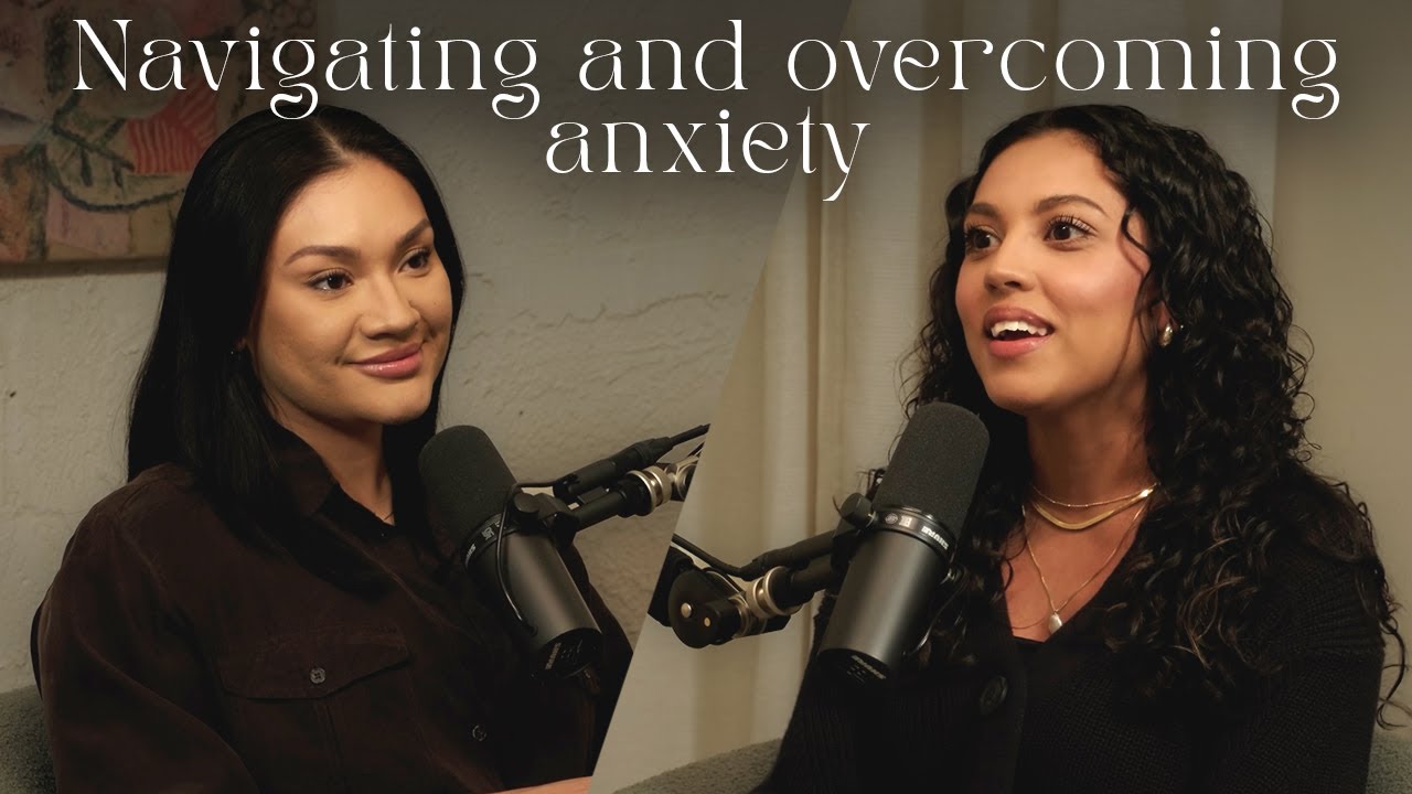 Navigating and overcoming anxiety