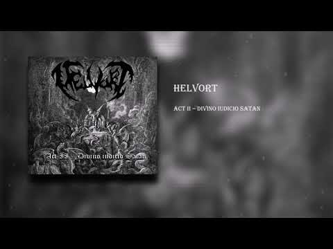 Helvort - Act II - Divino Iudicio Satan