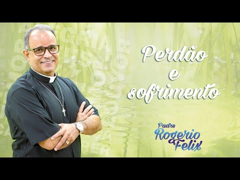 Como perdoar alguém que te fez sofrer?