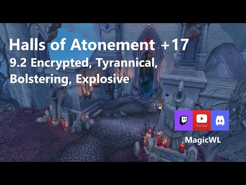 Mythic +17 Halls of Atonement | 9.2 Encrypted, Tyrannical, Bolstering, Explosive | Affli Warlock PoV