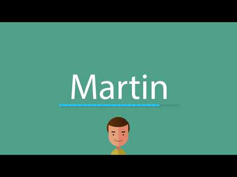 How to pronounce Martin