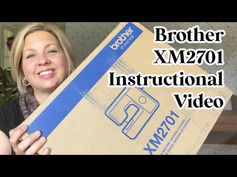 Brother XM2701 Instructional Tutorial Video: How to Use the Sewing Machine, Beginners Guide