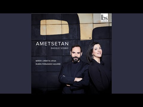 7 Lieder: No. 1, Ametsetan