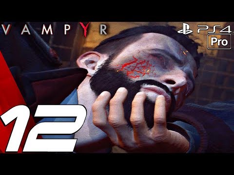 VAMPYR - Gameplay Walkthrough Part 12 - Geoffrey McCullum Boss (PS4 PRO)