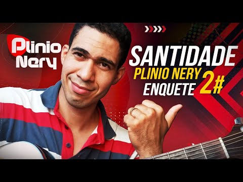 Santidade - Plinio Nery