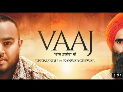 Vaaz _kanwar Garewal ft. Deep Jandu - karan aujla  official video