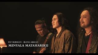 Download lagu Pay & Irang Arkad - Menyala Matahariku (From 'Qodrat 2') | mp3 Download lagu Pay & Irang Arkad - Menyala Matahariku (From 'Qodrat 2') | mp3