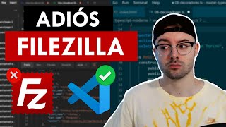 Ya no necesito usar Filezilla NUNCA MÁS !! Ahora uso VS Code en su lugar 🚀