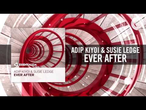 Adip Kiyoi & Susie Ledge - Ever After (Essentializm)