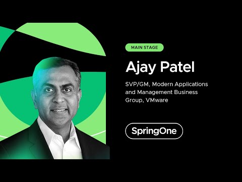 Ajay Patel at SpringOne 2021