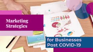 Marketing Strategies for Businesses Post COVID-19