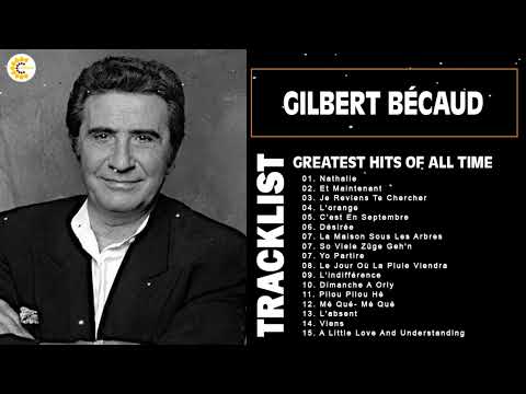 Gilbert Bécaud Best Of - Top 15 Gilbert Bécaud Playlist