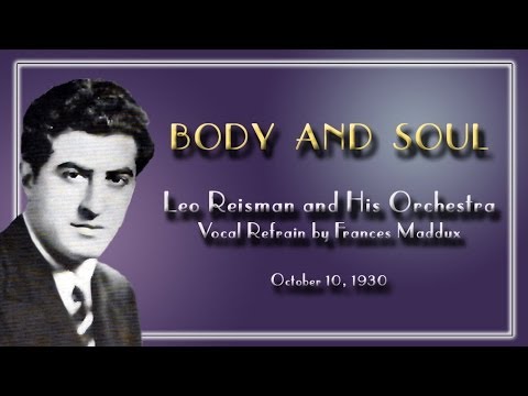Leo Reisman and His Orchestra - Body and Soul (1930)