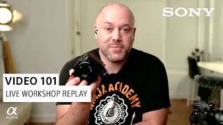 Video 101 With Miguel Quiles | Sony Alpha Universe video